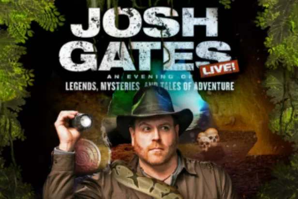 Josh Gates Live!
