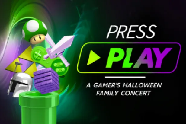 PRESS PLAY: A Gamer’s Halloween Family Concert
